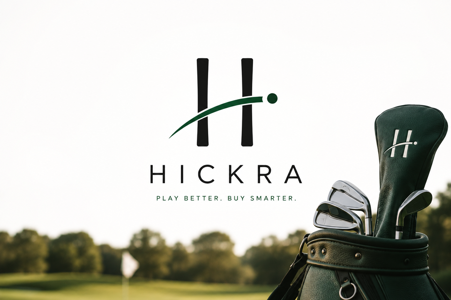 Hickra — a golf bag of irons beside a course at dusk, under the Hickra mark.